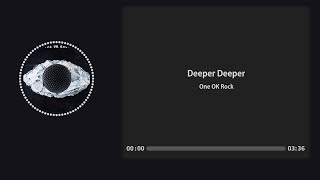 Download lagu | Deeper Deeper - One Ok Rock | 한글가사 독음 Lyric mp3