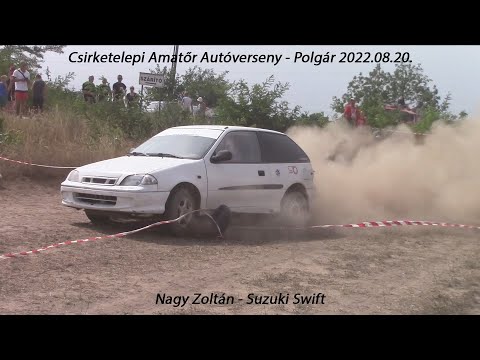 Nagy Zoltán - Suzuki Swift Csirketelepi Amatőr Autóverseny - Polgár 2022.08.20.