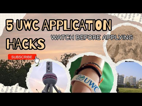 5 Hacks to Prepare for a UWC Application: Wanting to Apply and Don't Know Where to Start?
