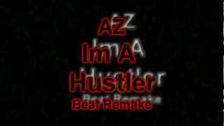 AZ- Im A Hustler - Instrumental