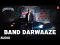 Band Darwaaze Audio Leo Grewal Leonization Bhushan Kumar
