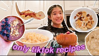 EATING ONLY TIKTOK RECIPES FOR A DAY! | CuteFads