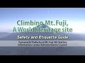 Climbing Mt. Fuji, a World Heritage－Safety and ...