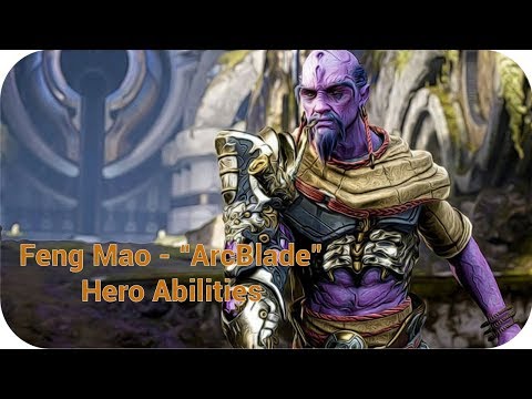 Feng Mao "ArcBlade" Abilities - Paragon Feng Mao Hero