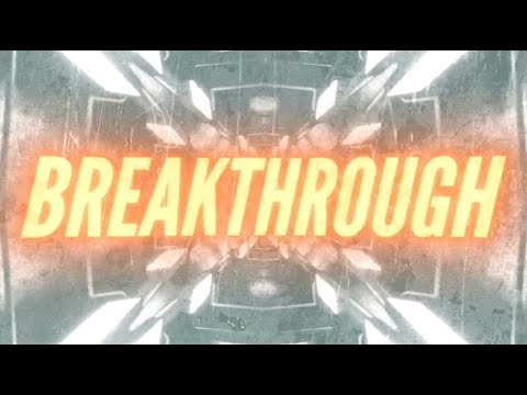 Thumbnail for Breakthrough video