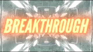 Breakthrough