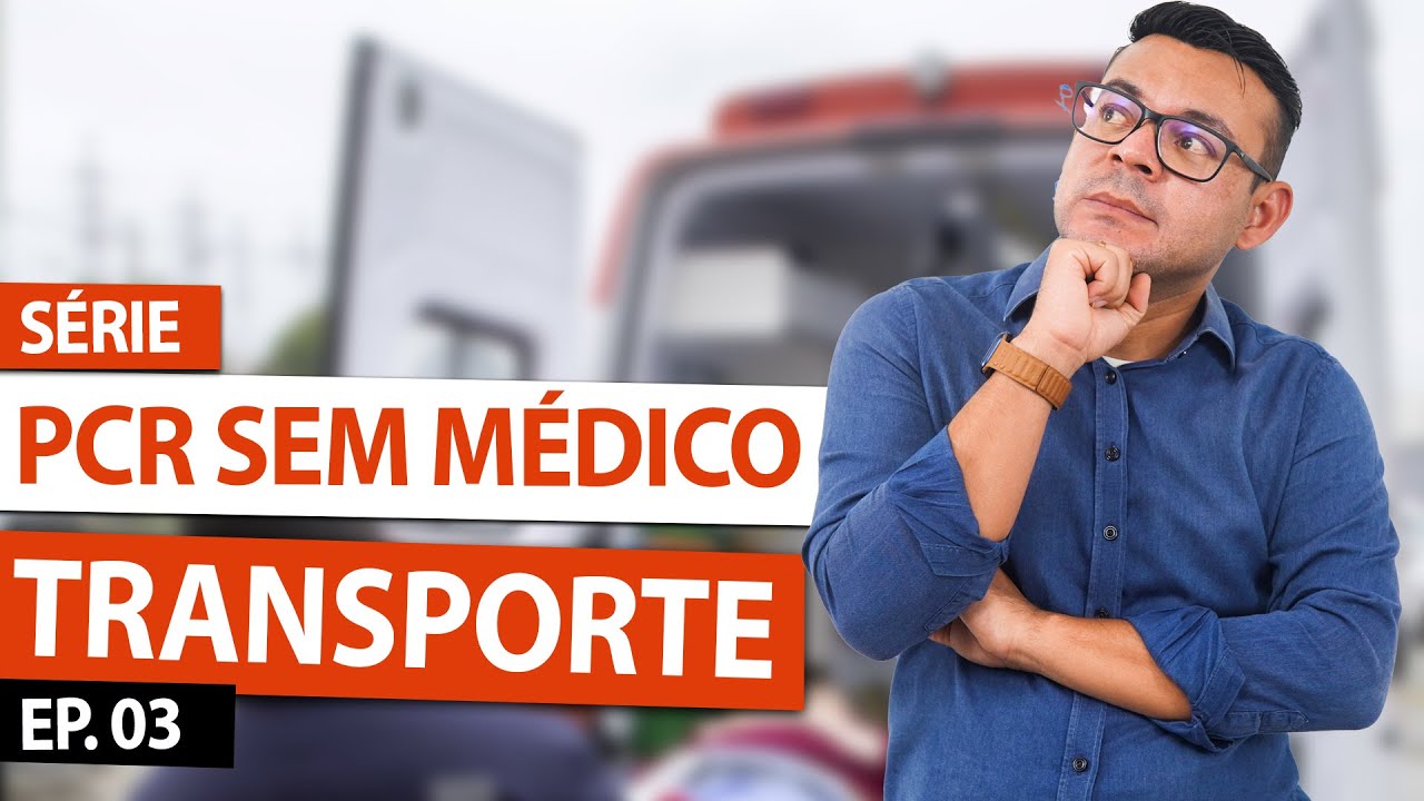TRANSPORTE DE PACIENTE GRAVE EP. 03