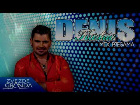 DENIS KADRIC - MIX PJESME | 2017