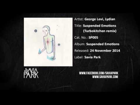 George Levi, Lydian "Suspended Emotions (Turbokitchen remix)"