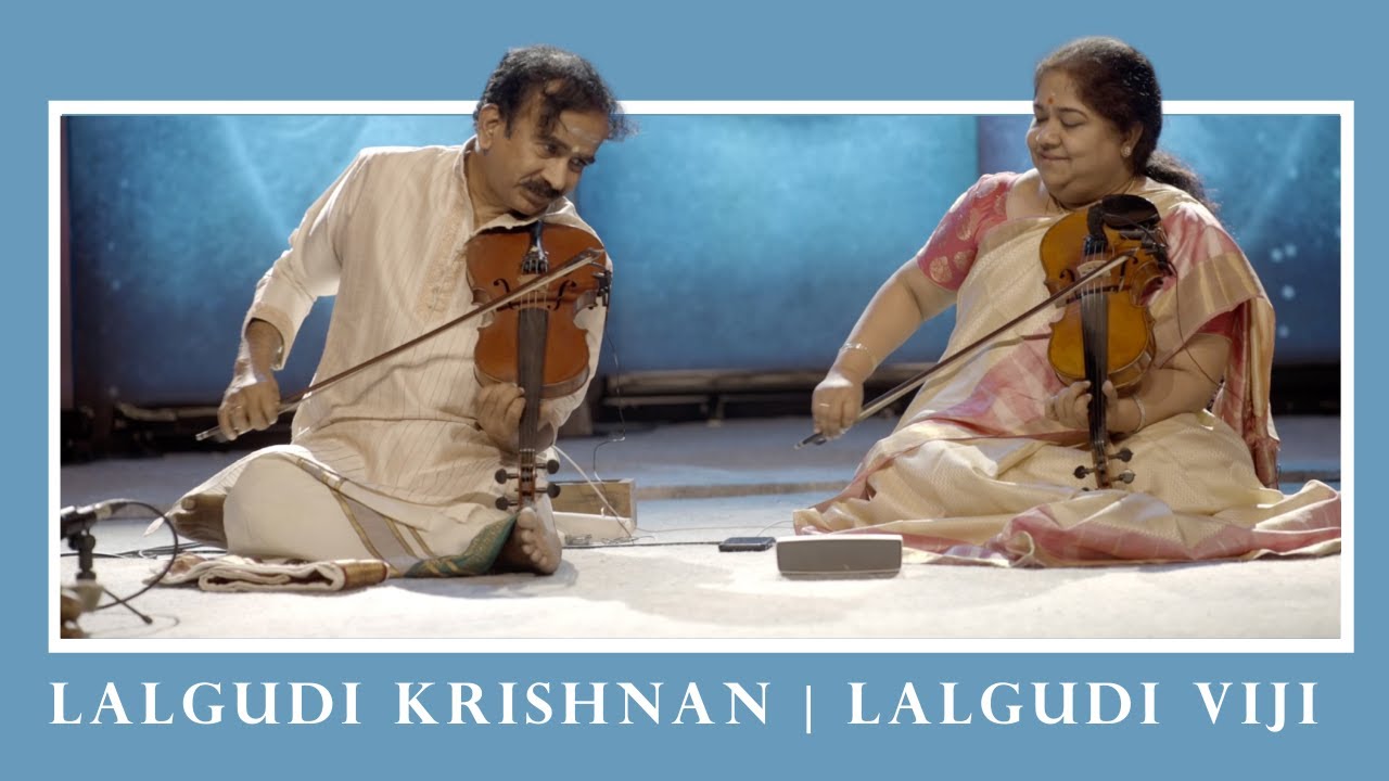 Lalgudi Krishnan & Viji  | 389th Bhadrachala Ramadasu Jayanthi Prayuktha Vaggeyakara Uthsavam