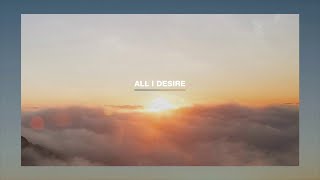 All I Desire (Official Audio Track)