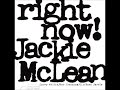 Jackie McLean -  Right Now! ( Full Album )