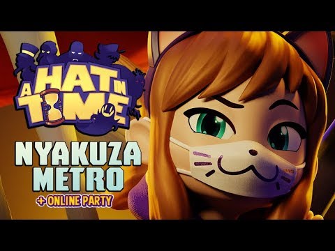 A Hat in Time - Nyakuza Metro + Online Party Announcement thumbnail