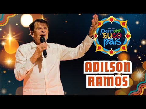 Pernambuco Meu País - Show de Adilson Ramos