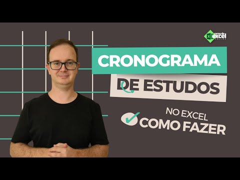 Aprenda a fazer Cronograma de Estudos no Excel