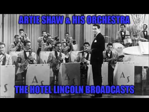 Artie Shaw & His Orchestra: Live At The Hotel Lincoln (December 1, 1938)