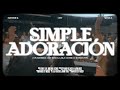 Simple Adoración