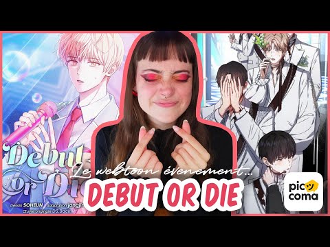 WEBTOON DEBUT OR DIE : DANS LES COULISSES DE LA KPOP