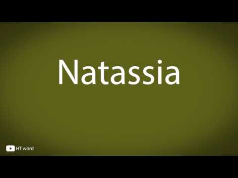 How to pronounce Natassia