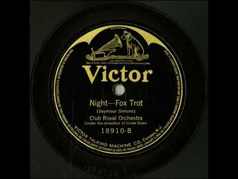 Night - Club Royal Orchestra with Clyde Doerr