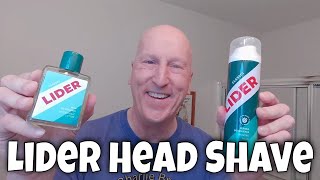 An Evening Head Shave with Lider Foam Shaving Cream