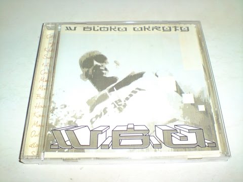 W.B.U. - Taki Jestem Ja (W Bloku Ukryty, 2002)