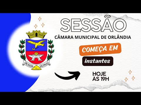 Sessão Ordinária Câmara de Orlândia - 17/11/2025