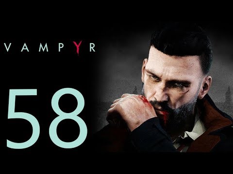 Vampyr playthrough pt58 - Sneaking In!/The Fate of the Girl