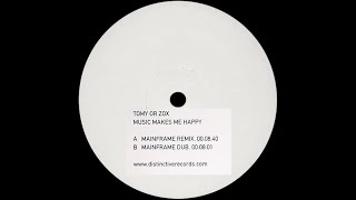 Tomy Or Zox – Music Makes Me Happy (Mainframe Remix)
