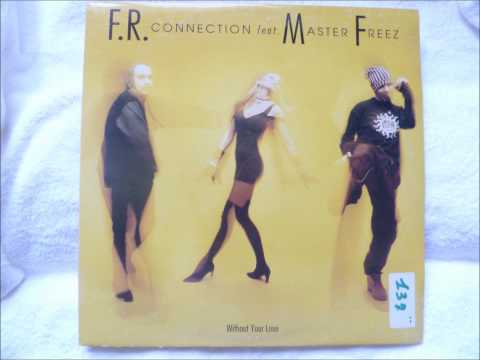 F.R. Connection feat. Master Freez - Without Your Love