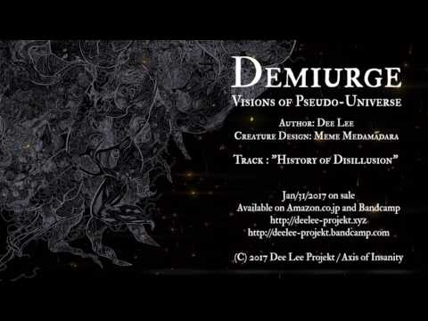 “Demiurge : Visions of Pseudo-Universe” - Dee Lee Full album DJ Mix