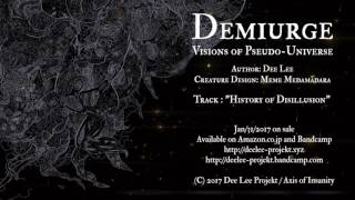 “Demiurge : Visions of Pseudo-Universe” - Dee Lee Full album DJ Mix