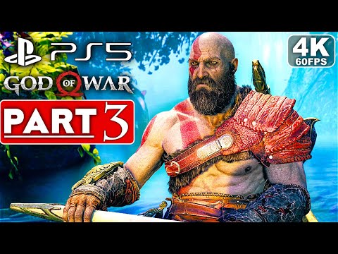 GOD OF WAR PS5 Gameplay Walkthrough Part 3 [4K 60FPS] - No Commentary (FULL GAME)