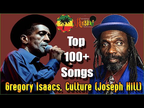 Gregory Isaacs, Culture(Joseph Hill) Greatest Hits 2022 - The Best Of Gregory Isaacs - Love Songs