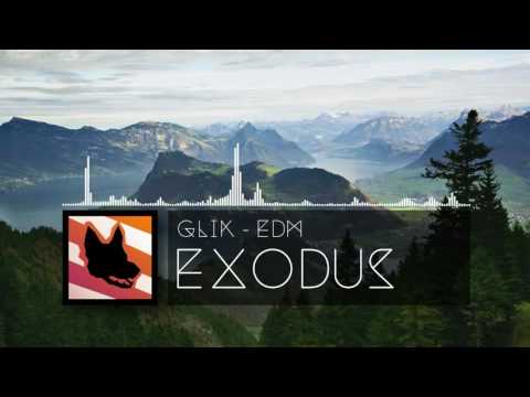 (EDM) gliK - Exodus (Free Download)