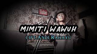 Download lagu LAGU SUNDA || MIMITI WAWUH mp3
