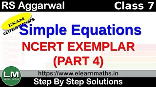 Simple Equations | Class 7 Chapter 4 Part 4 | Exemplar | RS Aggarwal | NCERT | Learn Maths