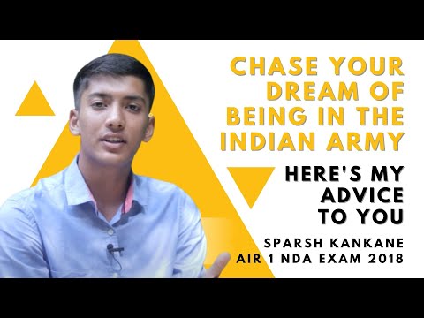 Warriors Are Not Born, They Are Made In The Indian Army - Sparsh Kankane AIR 1 NDA Exam 2018