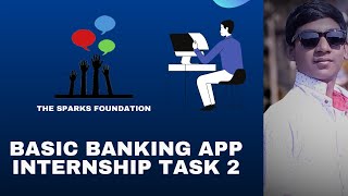 Basic Banking App | The Sparks Foundation Internship | Task 2