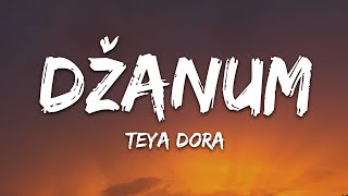 Teya Dora - Džanum (Lyrics)