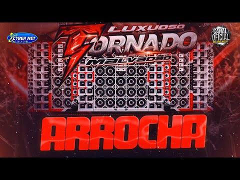 CD ARROCHA LUXUOSO TORNADO PRIME - MÚSICAS NOVAS NOVEMBRO 2024