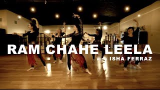 RAM CHAHE LEELA | Bollywood Dance Choreography by Isha Ferraz