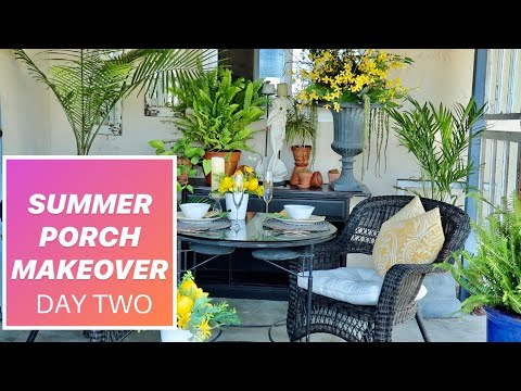 EASY WAYS TO MAKEOVER A PORCH / Patio Decor Inspiration  ( Day Two ) Video