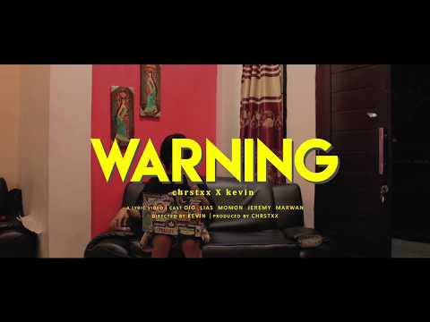 WARNING - chrstxx X kevin (Lyrics Video)