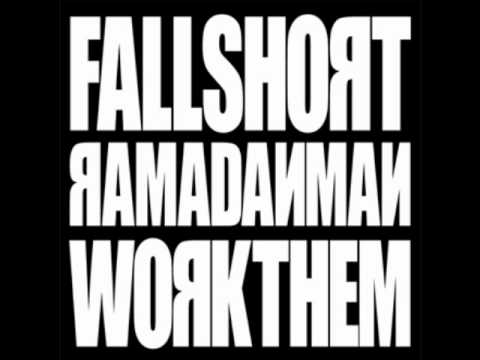 Ramadanman - Fall Short