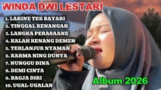 Download lagu FULL ALBUM TERBARU 2026 WINDA DWI LESTARI LANGKA PERASAANE - TERLANJUR NYAMAN - KALAH KENANG DEMEN  mp3
