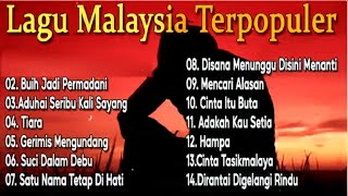 Download lagu Lagu Malaysia Terpopuler TANPA IKLAN | Buih Jadi Permadani, Tiara, Suci Dalam Debu, dan Lainnya mp3
