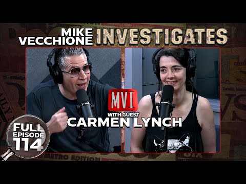Mike Vecchione Investigates 114 - Farm To Mountain (Carmen Lynch)