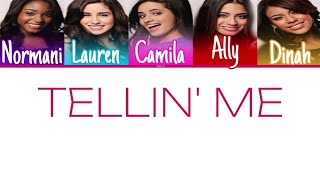 Fifth Harmony - Tellin&#39; Me (Color Coded Lyrics) | Harmonizzer Lyrics