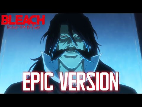 Bleach TYBW Episode 14 OST | Yhwach Successor Theme | EPIC VERSION